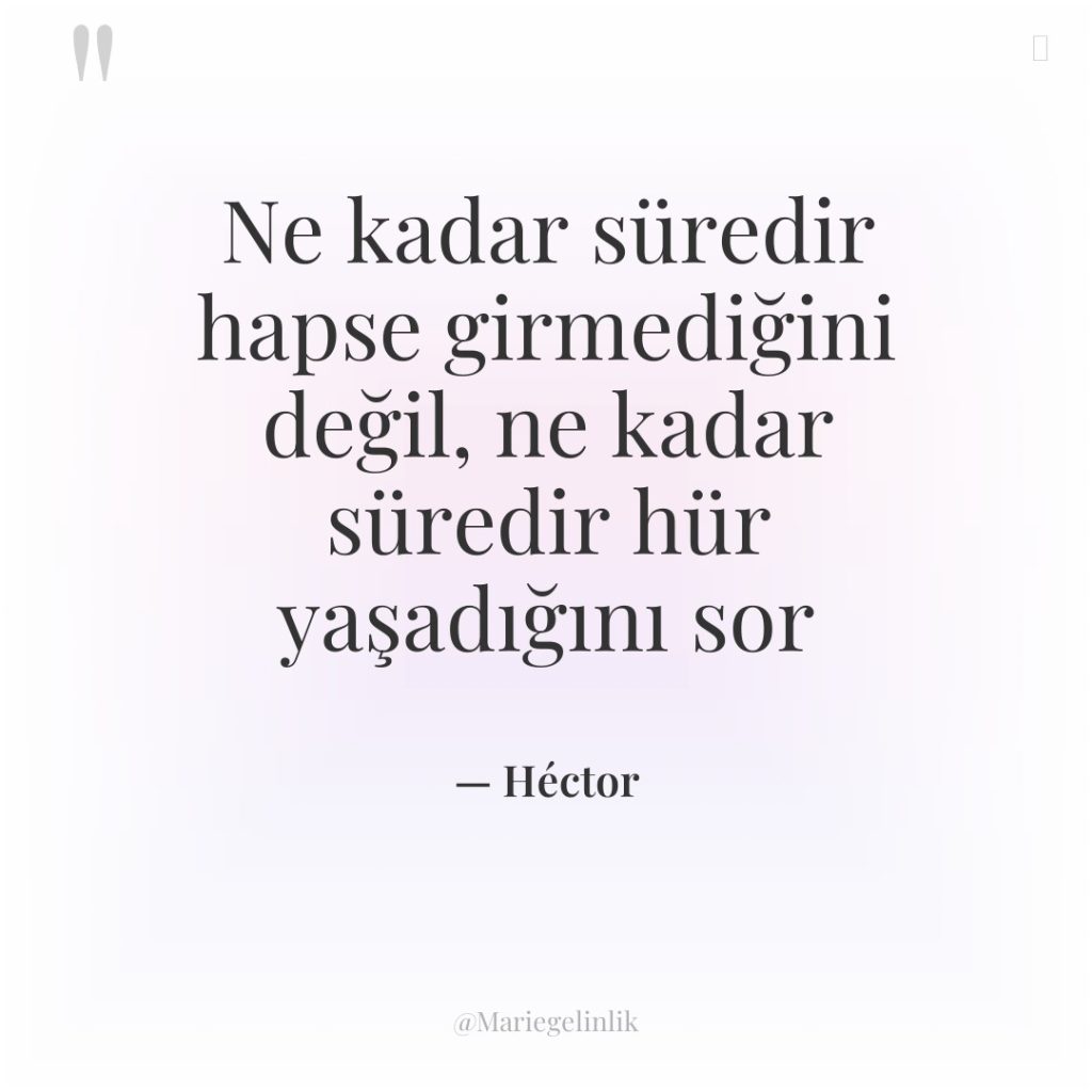 Ne kadar süredir hapse girmediğini değil, ne kadar süredir hür…