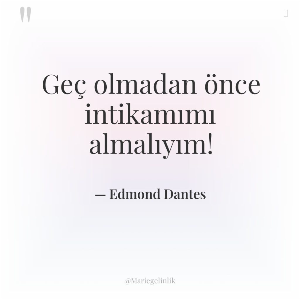 Geç olmadan önce intikamımı almalıyım!