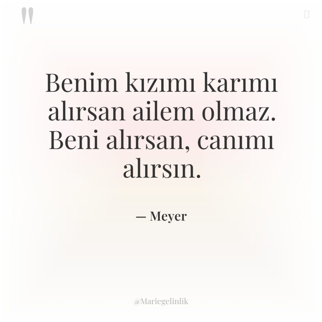 Benim kızımı karımı alırsan ailem olmaz. Beni alırsan, canımı alırsın.