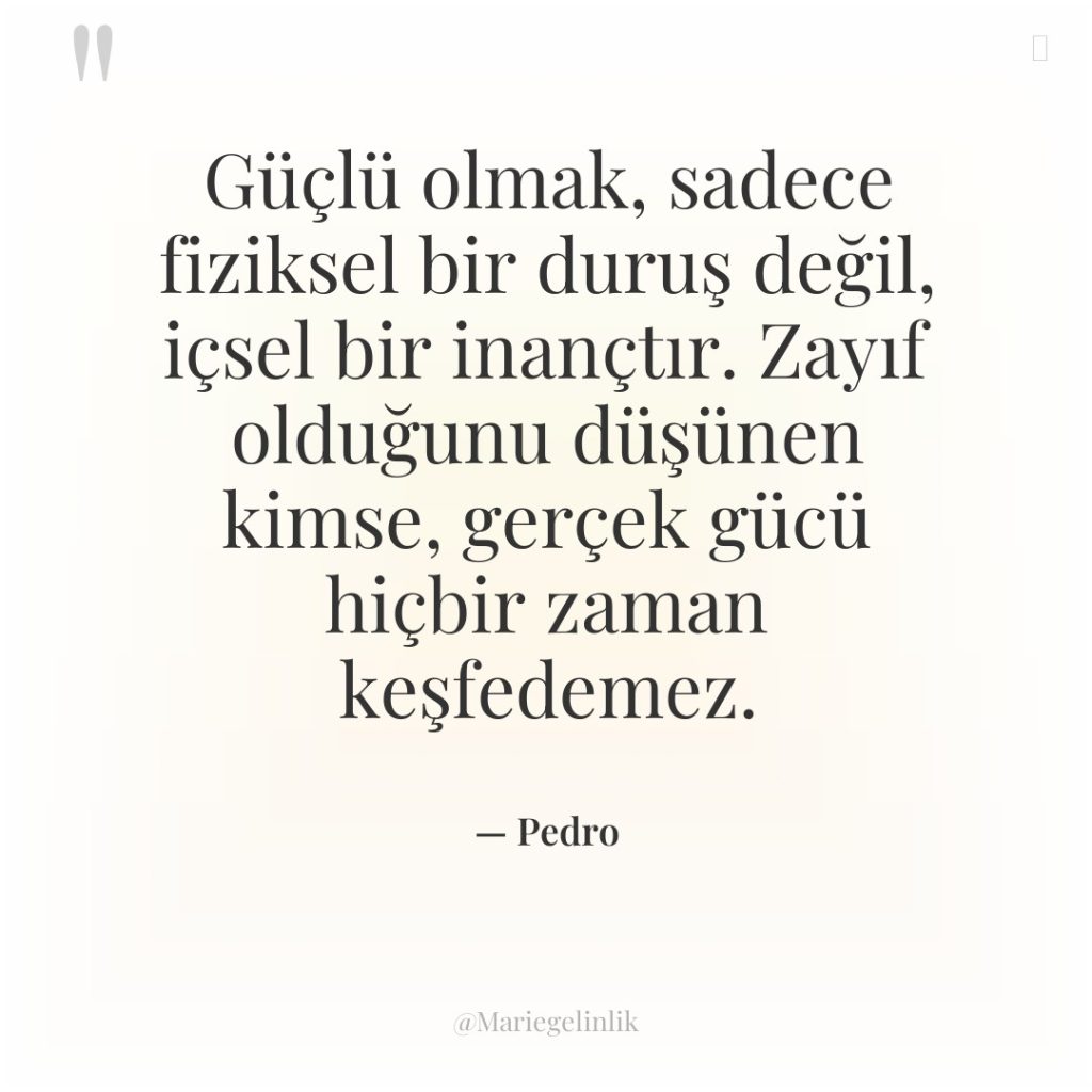 Güçlü olmak, sadece fiziksel bir duruş değil, içsel bir inançtır….