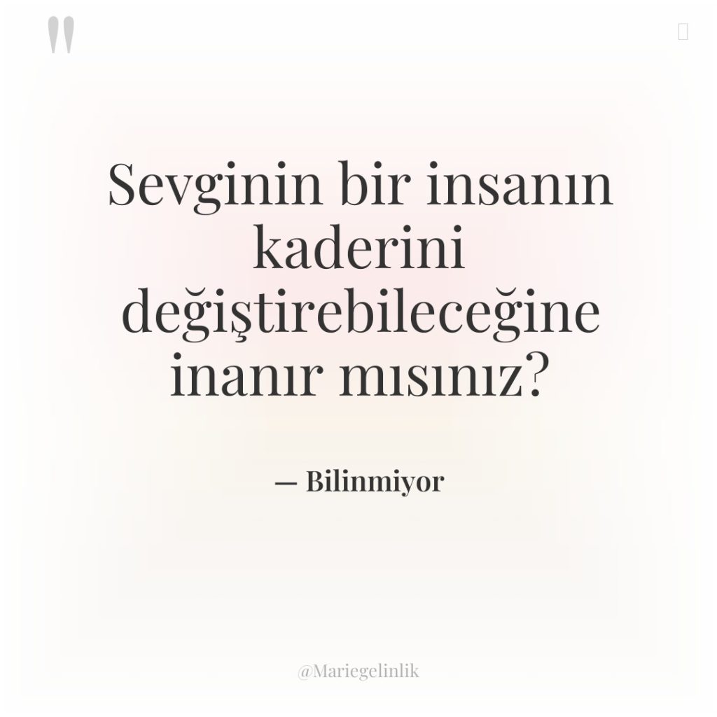 Sevginin bir insanın kaderini değiştirebileceğine inanır mısınız?