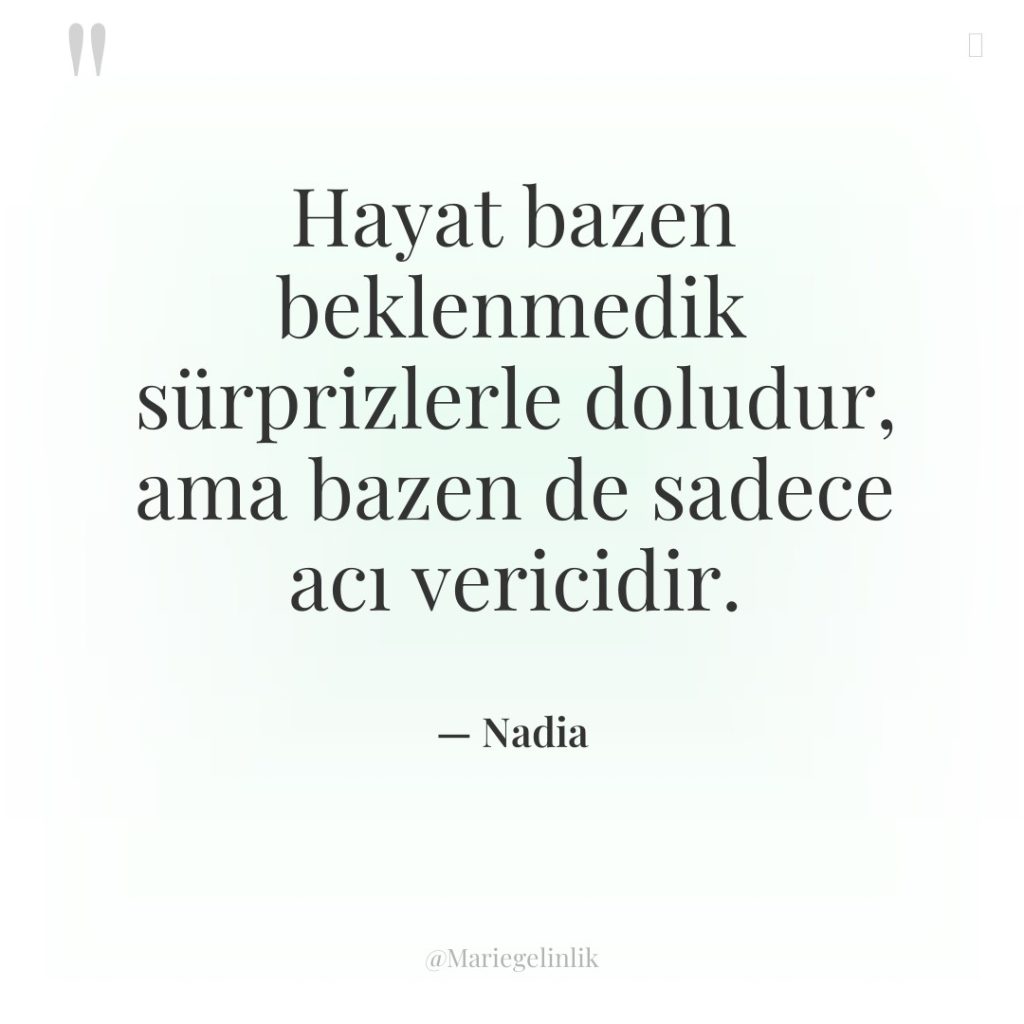 Hayat bazen beklenmedik sürprizlerle doludur, ama bazen de sadece acı…