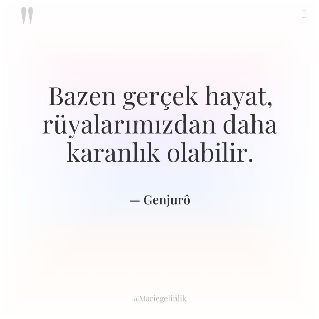 Bazen gerçek hayat, rüyalarımızdan daha karanlık olabilir.