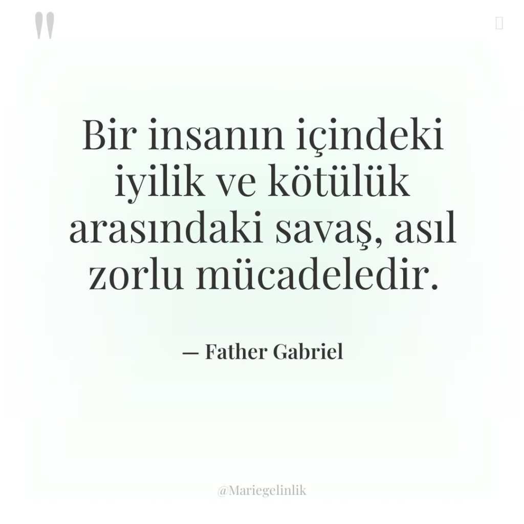 Bir insanın içindeki iyilik ve kötülük arasındaki savaş, asıl zorlu…