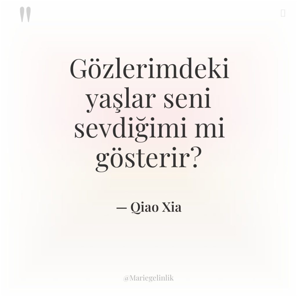 Gözlerimdeki yaşlar seni sevdiğimi mi gösterir?