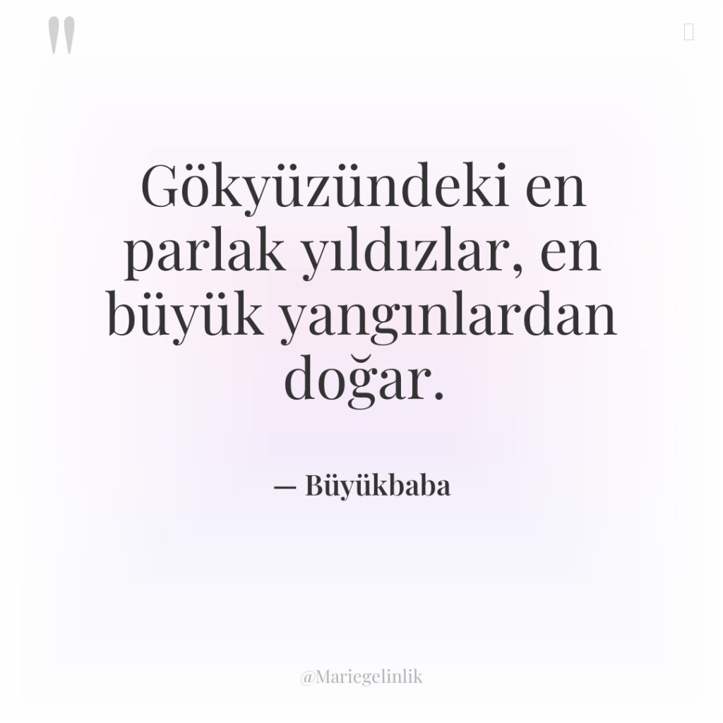 Gökyüzündeki en parlak yıldızlar, en büyük yangınlardan doğar.