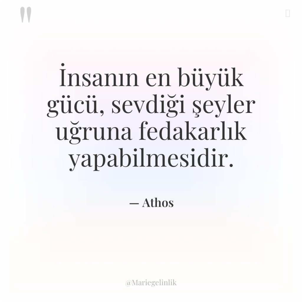 İnsanın en büyük gücü, sevdiği şeyler uğruna fedakarlık yapabilmesidir.