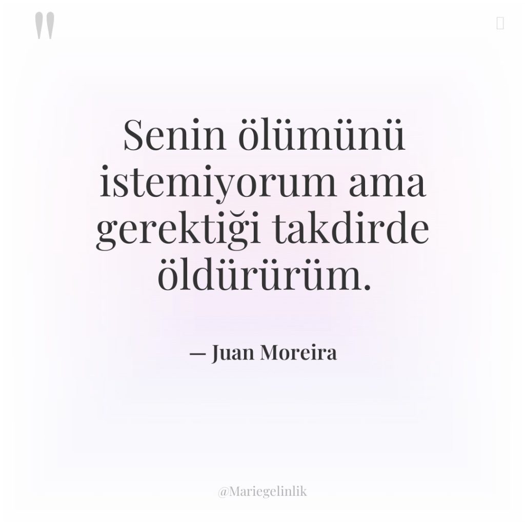 Senin ölümünü istemiyorum ama gerektiği takdirde öldürürüm.