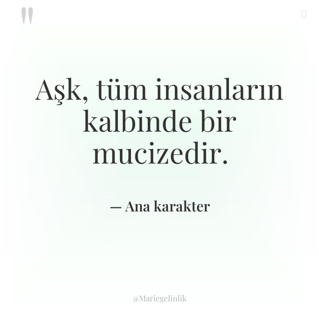 Aşk, tüm insanların kalbinde bir mucizedir.