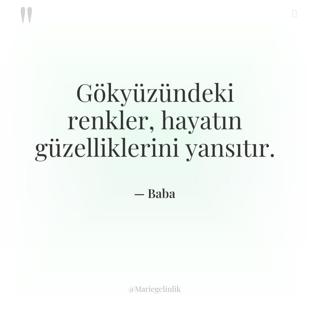 Gökyüzündeki renkler, hayatın güzelliklerini yansıtır.