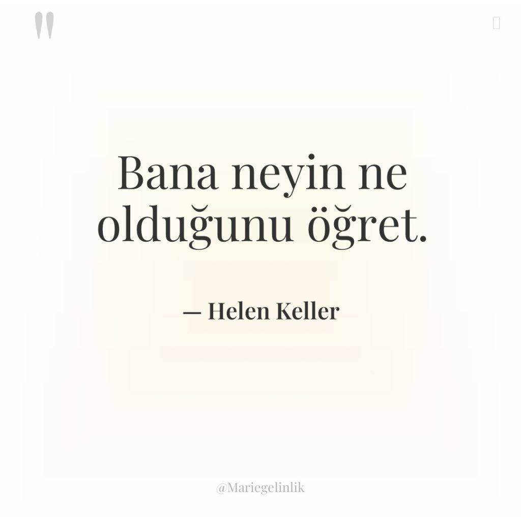 Bana neyin ne olduğunu öğret.