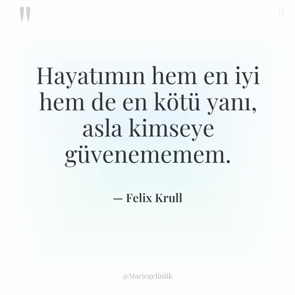 Hayatımın hem en iyi hem de en kötü yanı, asla…