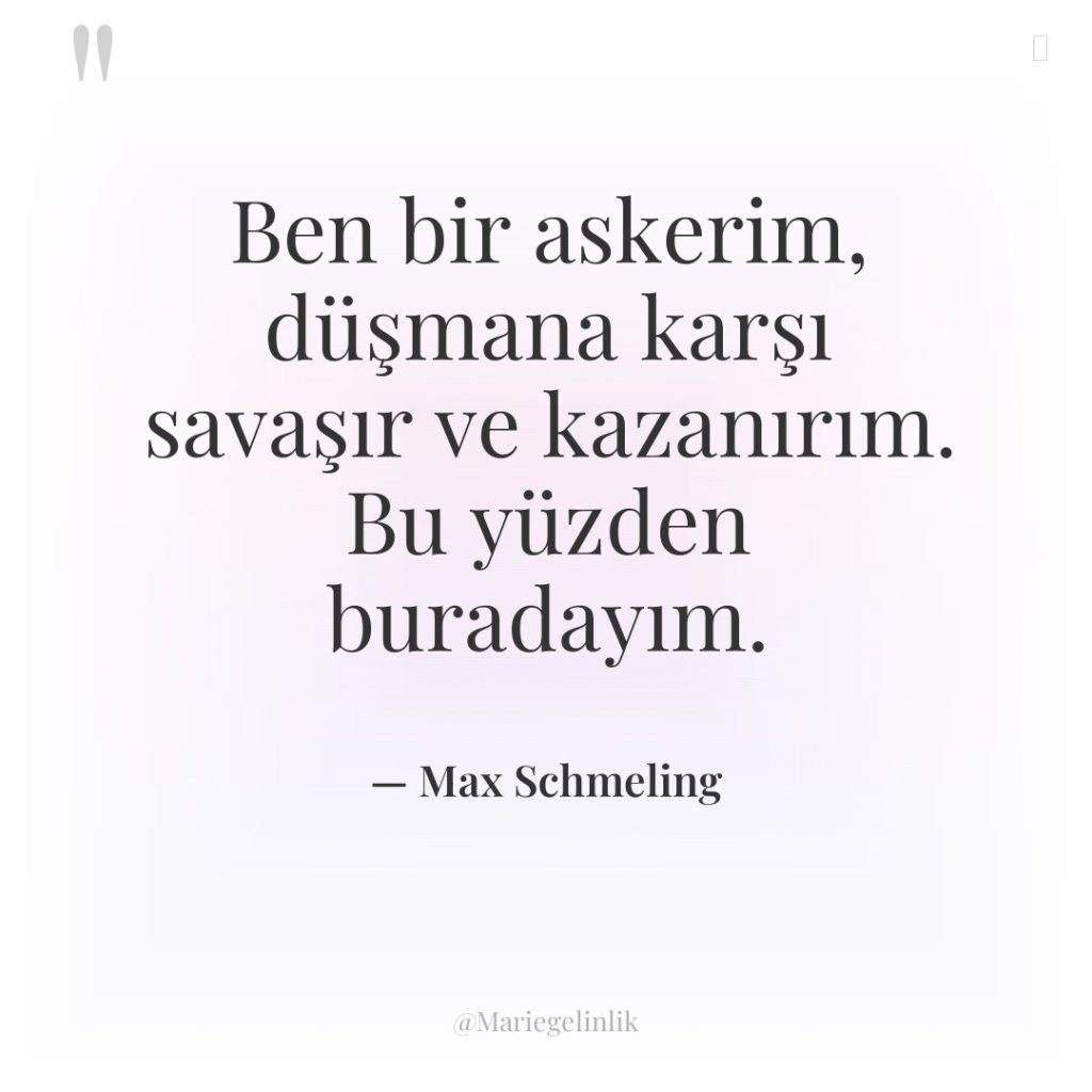 Ben bir askerim, düşmana karşı savaşır ve kazanırım. Bu yüzden…