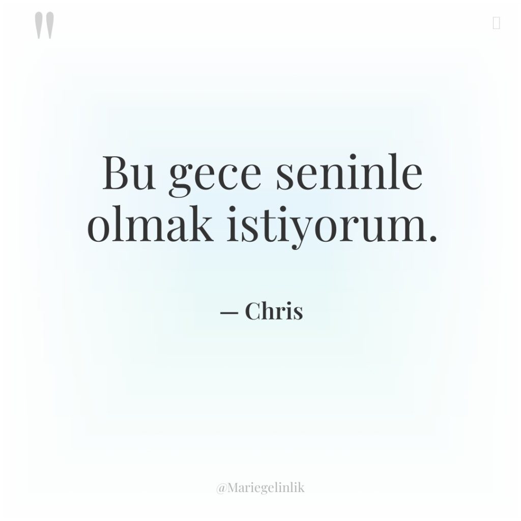 Bu gece seninle olmak istiyorum.