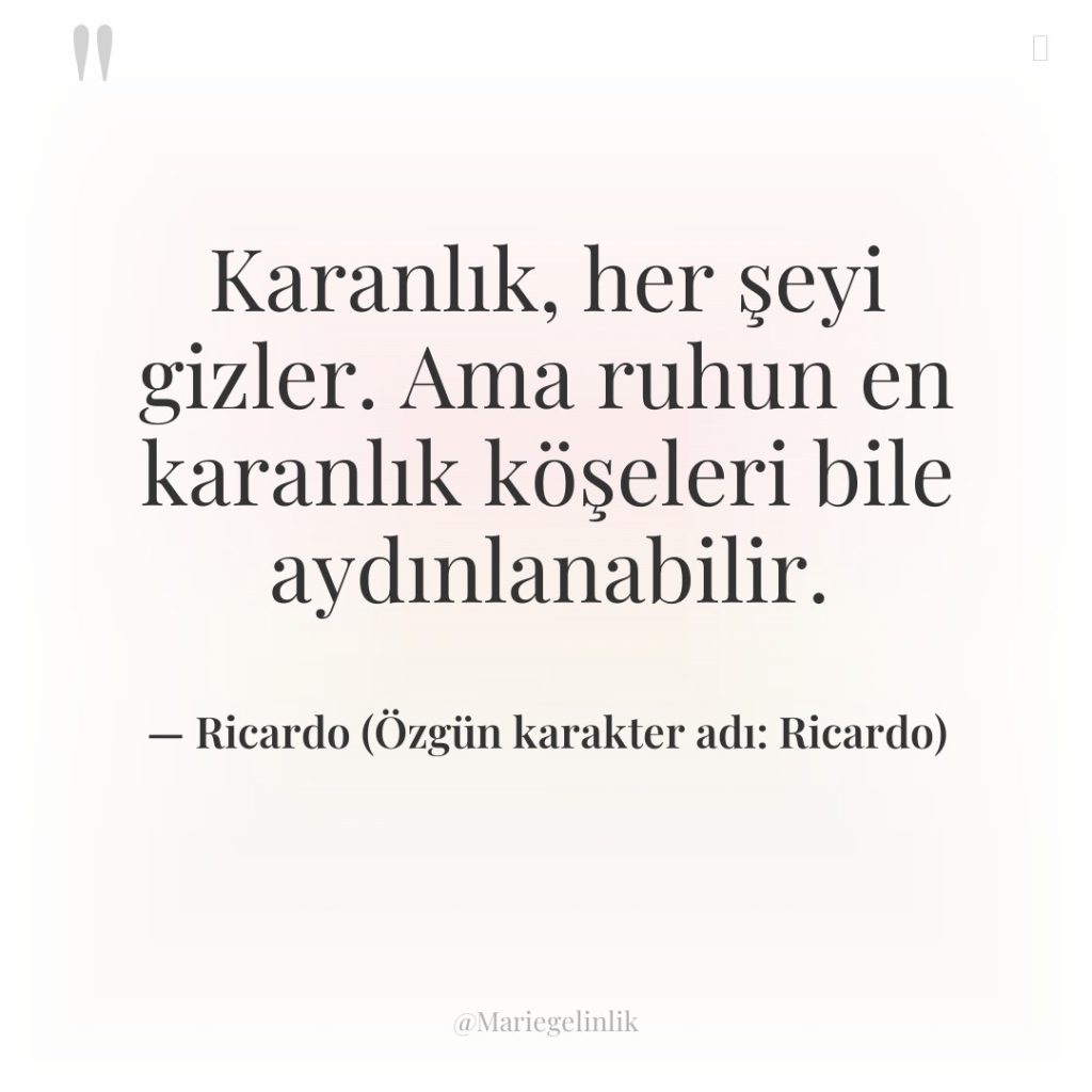 Karanlık, her şeyi gizler. Ama ruhun en karanlık köşeleri bile…