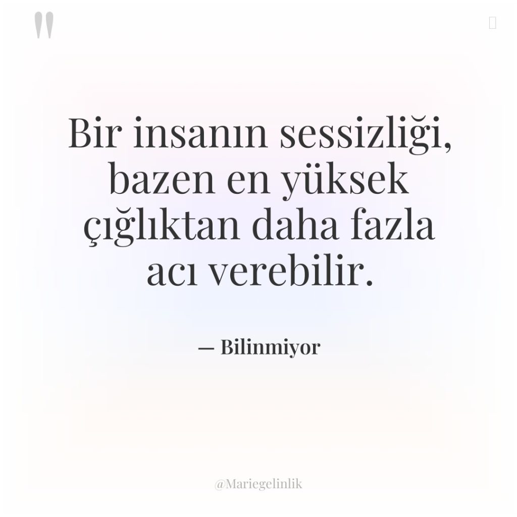 Bir insanın sessizliği, bazen en yüksek çığlıktan daha fazla acı…