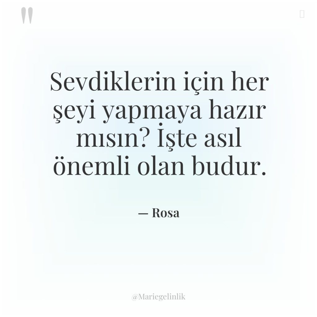 Sevdiklerin için her şeyi yapmaya hazır mısın? İşte asıl önemli…