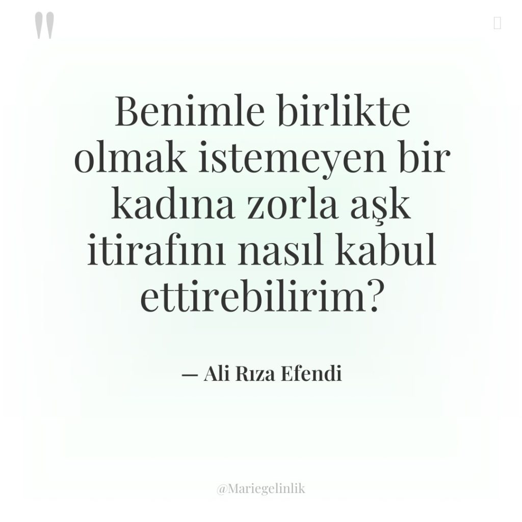 Benimle birlikte olmak istemeyen bir kadına zorla aşk itirafını nasıl…