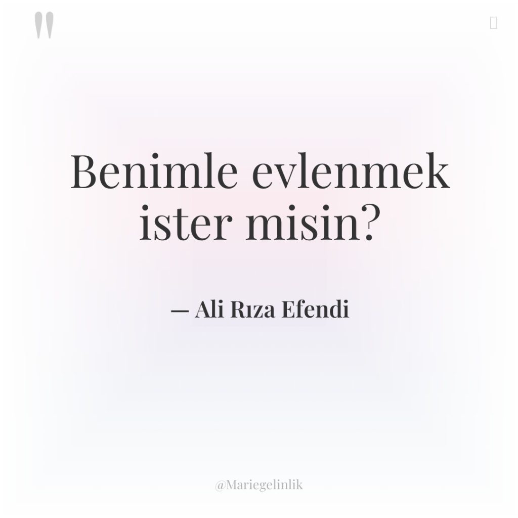 Benimle evlenmek ister misin?