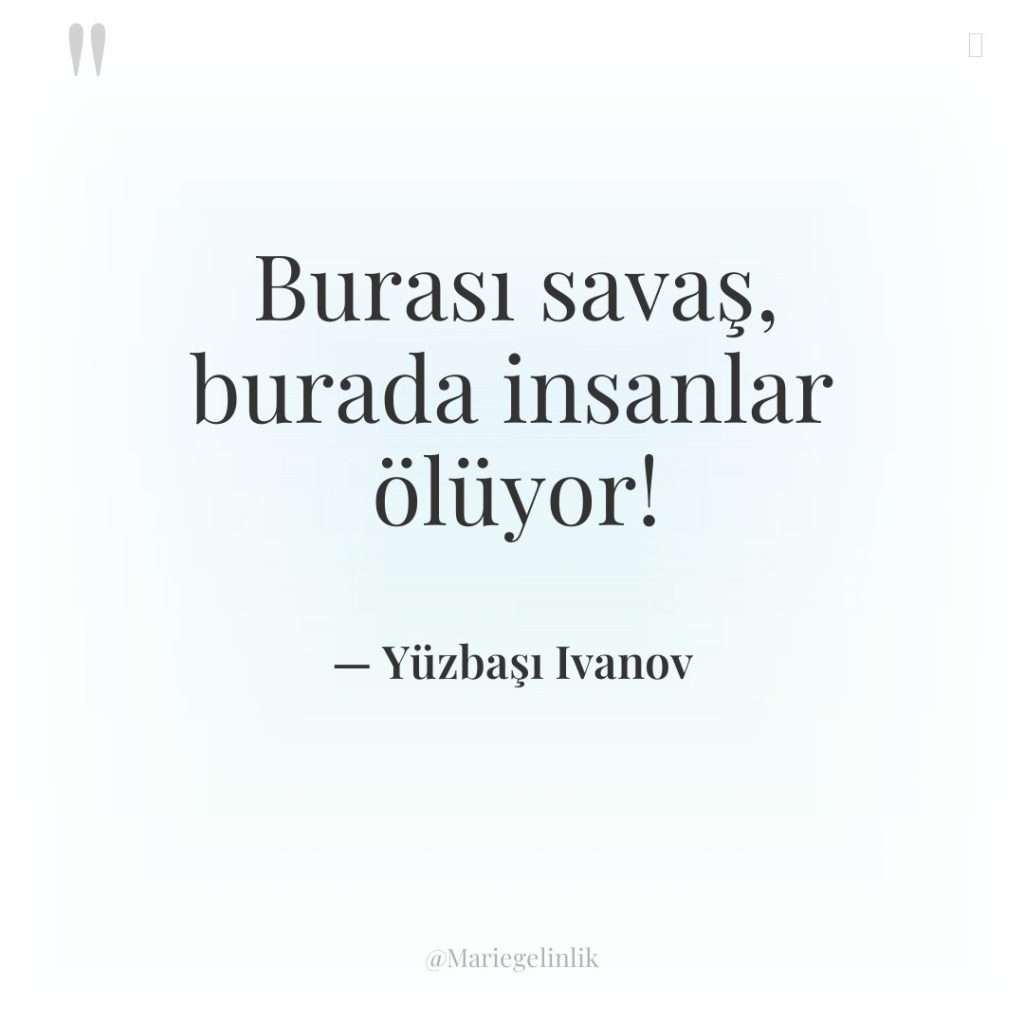 Burası savaş, burada insanlar ölüyor!