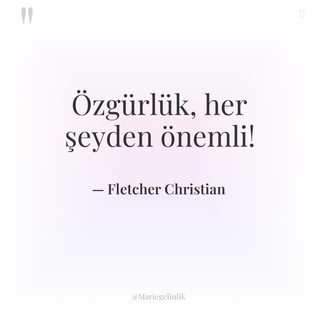 Özgürlük, her şeyden önemli!