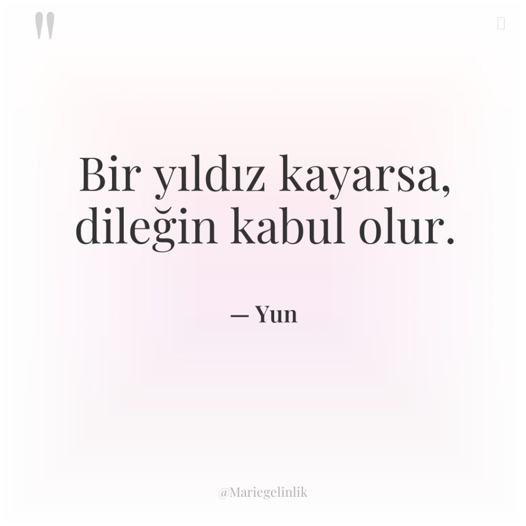 Bir yıldız kayarsa, dileğin kabul olur.