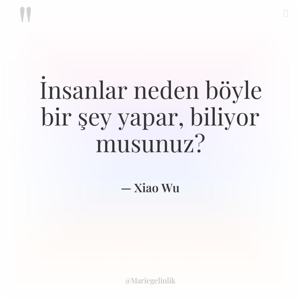 İnsanlar neden böyle bir şey yapar, biliyor musunuz?