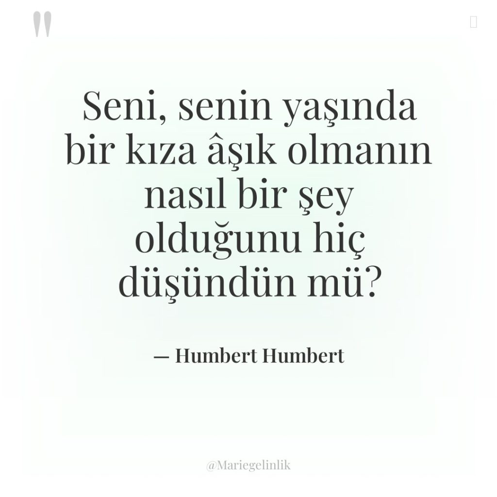 Seni, senin yaşında bir kıza âşık olmanın nasıl bir şey…