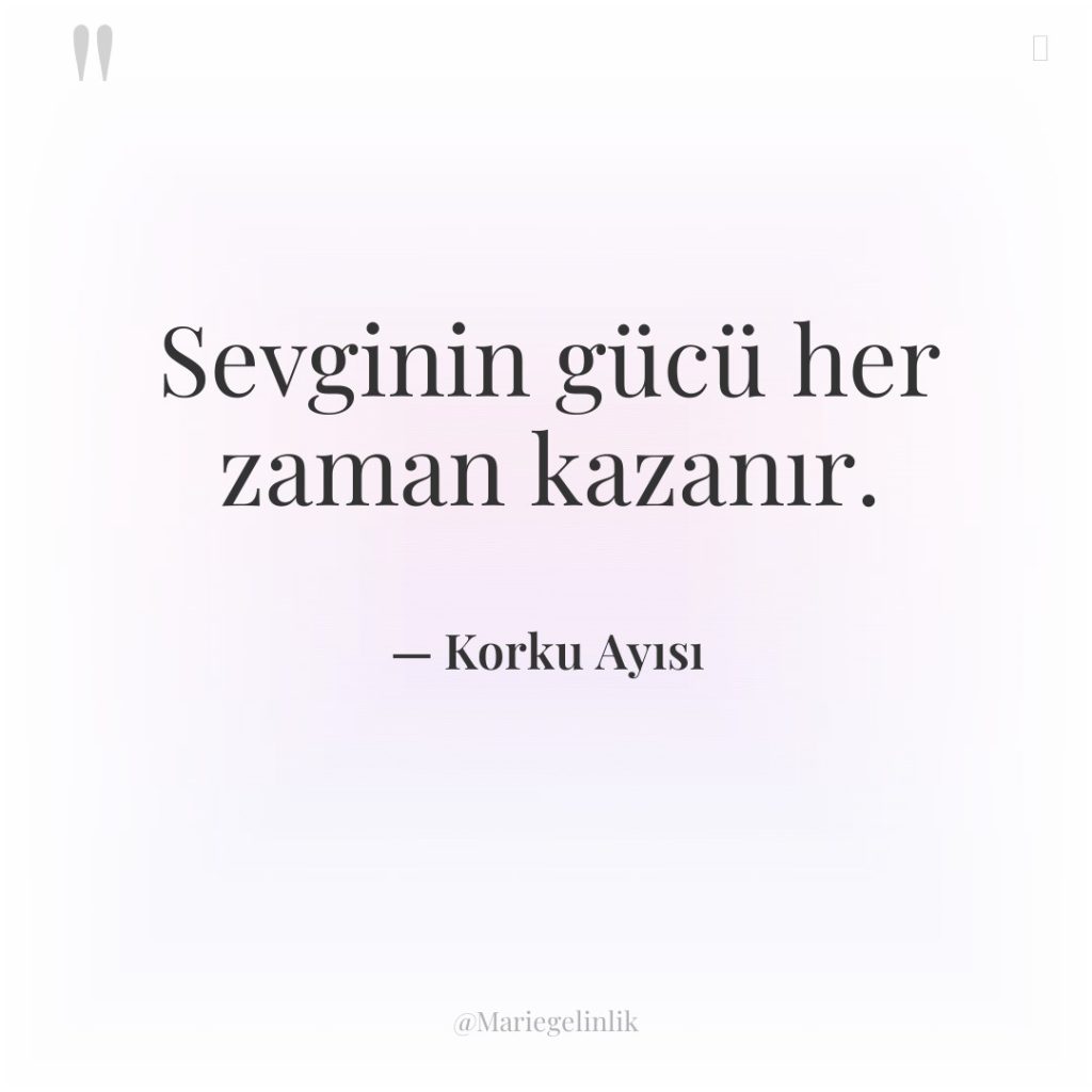 Sevginin gücü her zaman kazanır.
