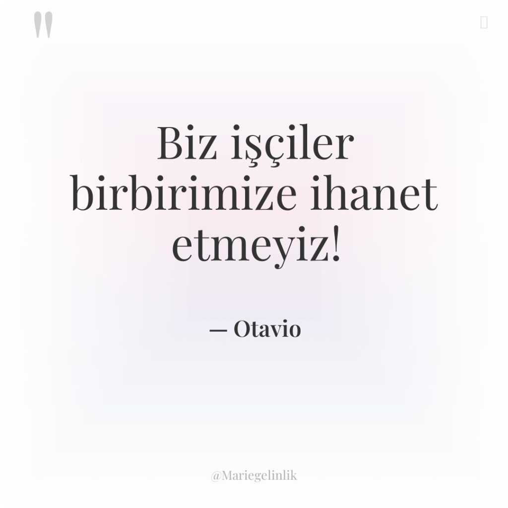 Biz işçiler birbirimize ihanet etmeyiz!