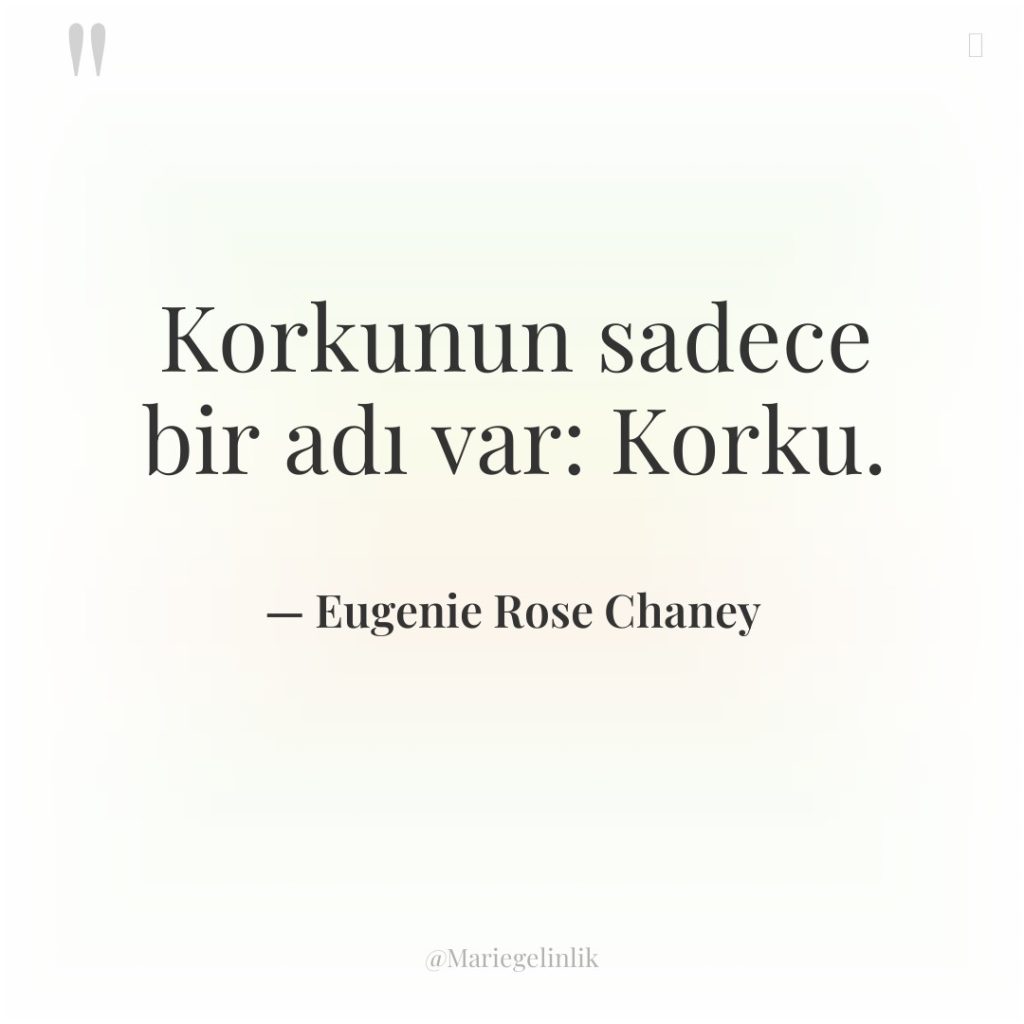 Korkunun sadece bir adı var: Korku.