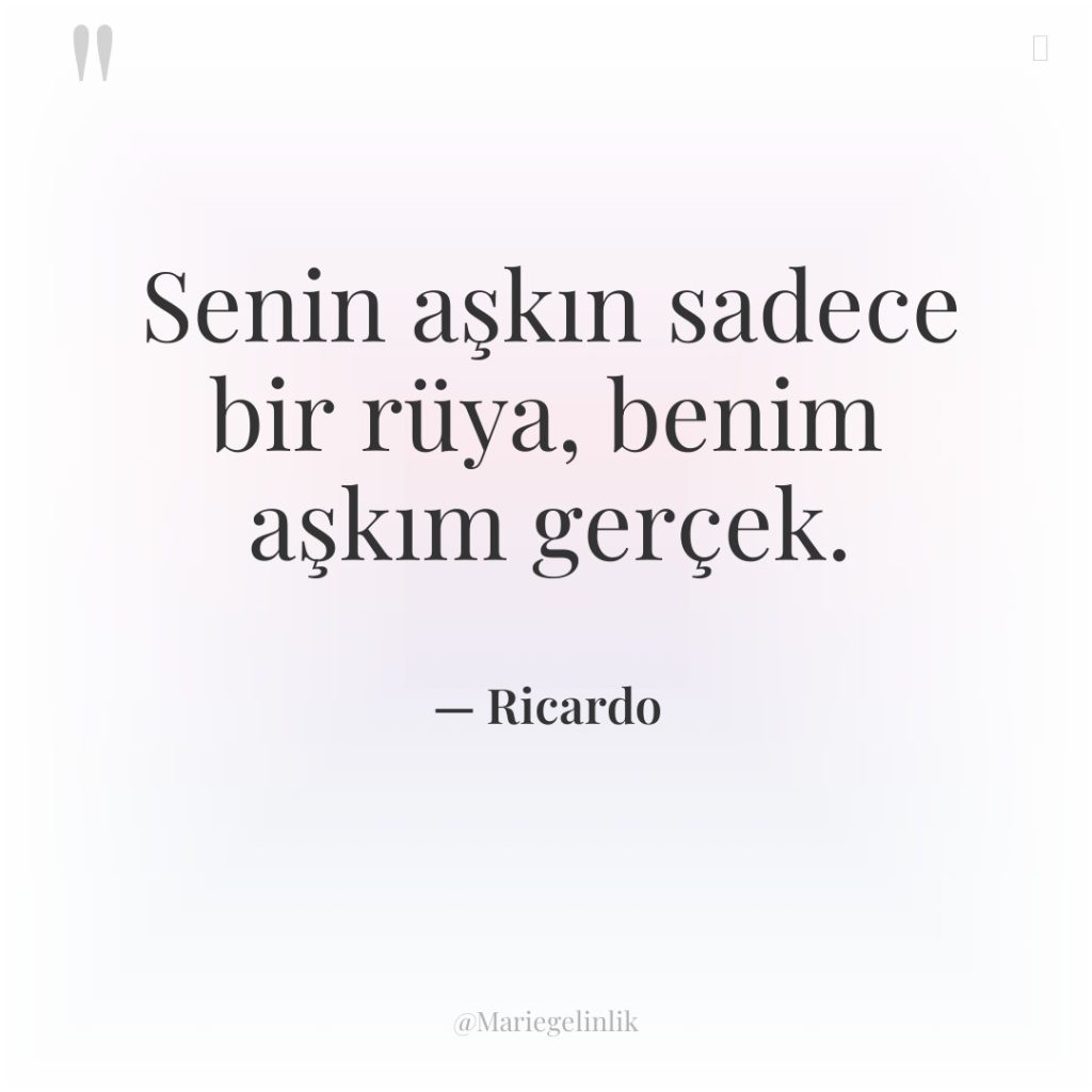 Senin aşkın sadece bir rüya, benim aşkım gerçek.