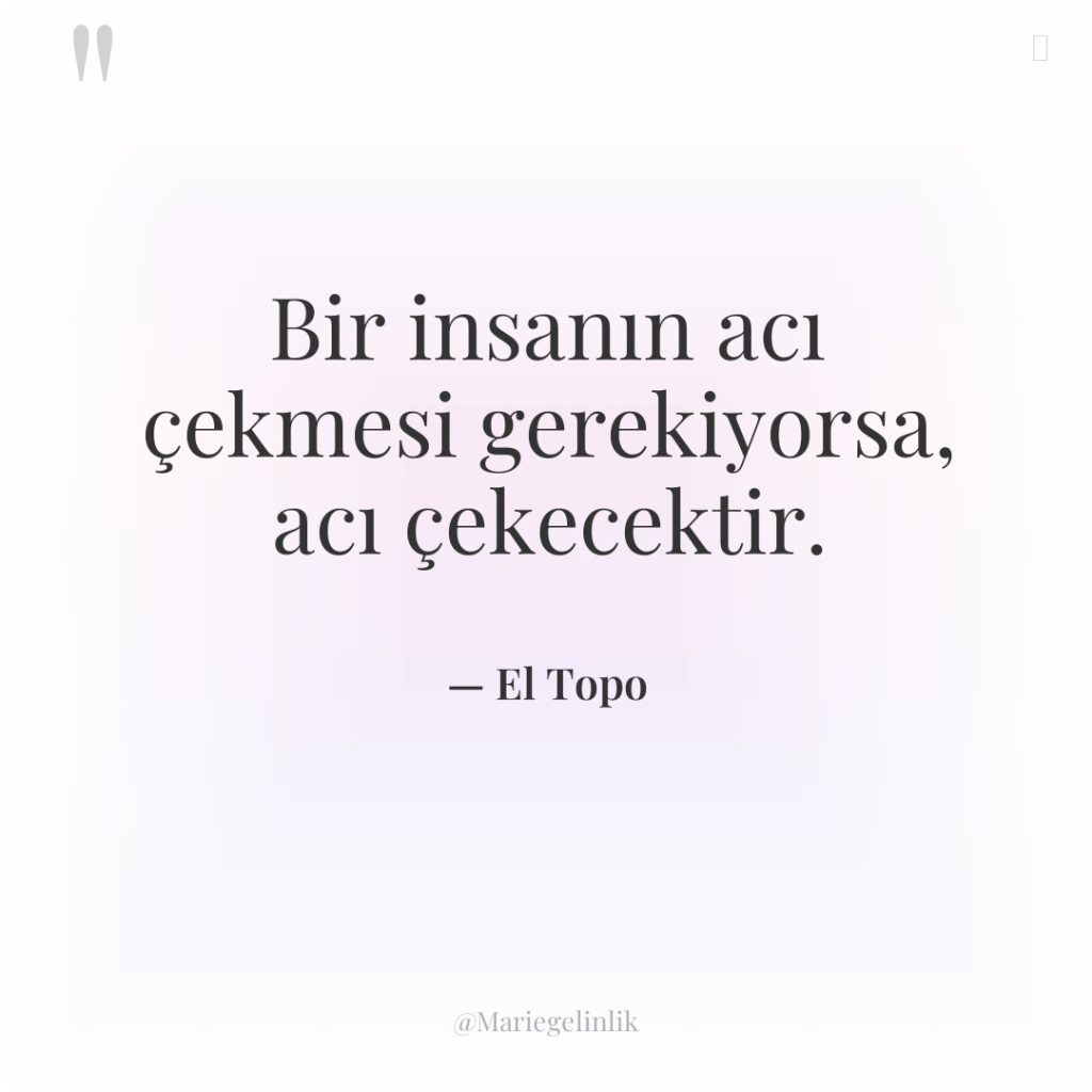 Bir insanın acı çekmesi gerekiyorsa, acı çekecektir.