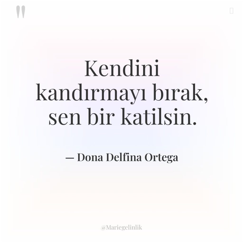 Kendini kandırmayı bırak, sen bir katilsin.