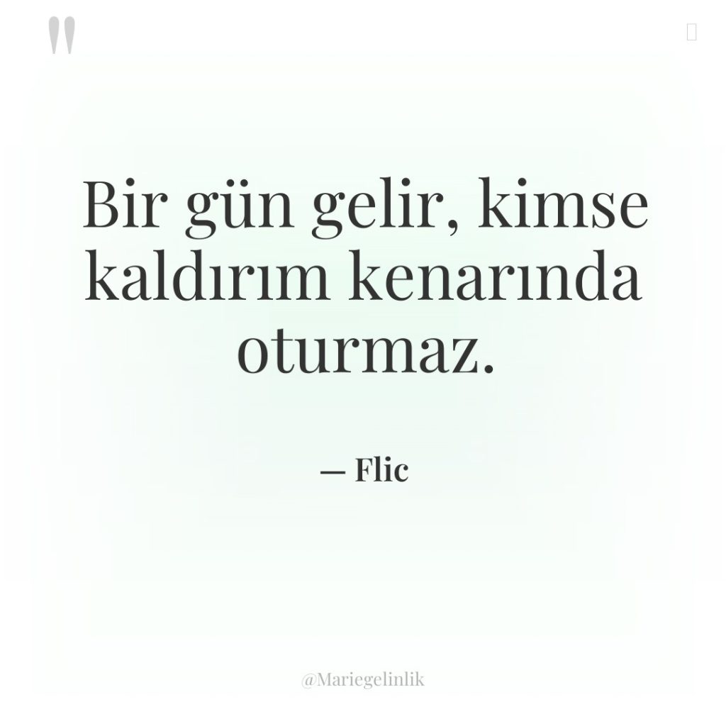 Bir gün gelir, kimse kaldırım kenarında oturmaz.