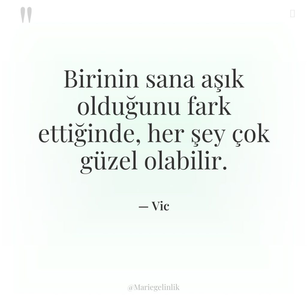 Birinin sana aşık olduğunu fark ettiğinde, her şey çok güzel…