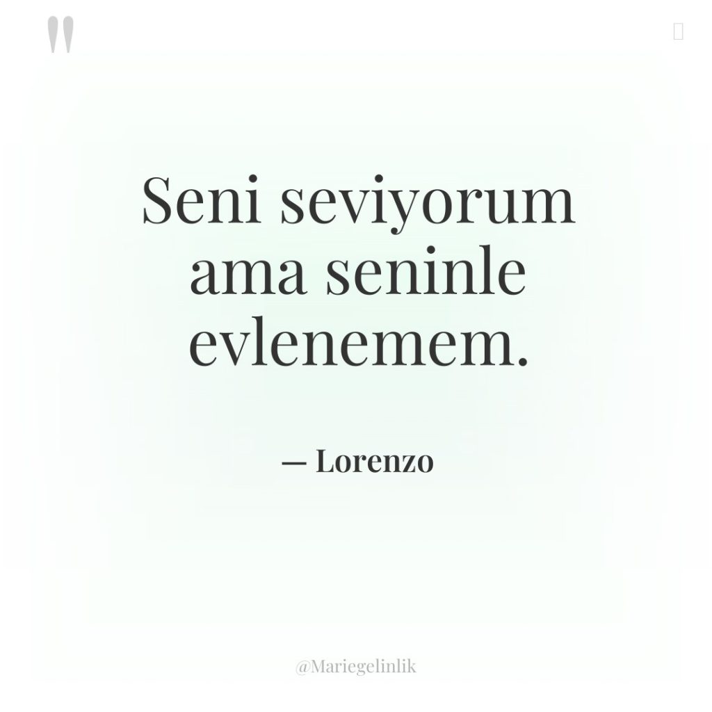 Seni seviyorum ama seninle evlenemem.