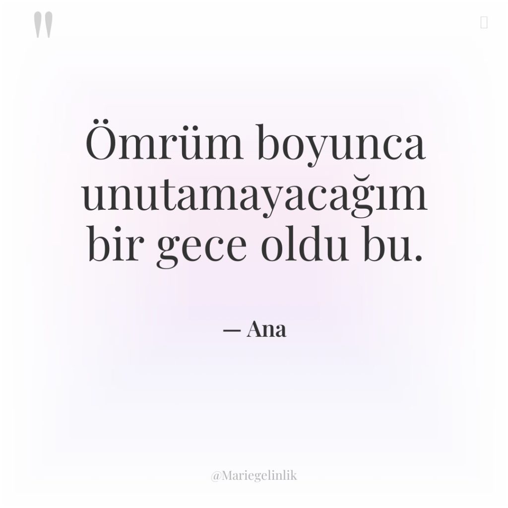Ömrüm boyunca unutamayacağım bir gece oldu bu.