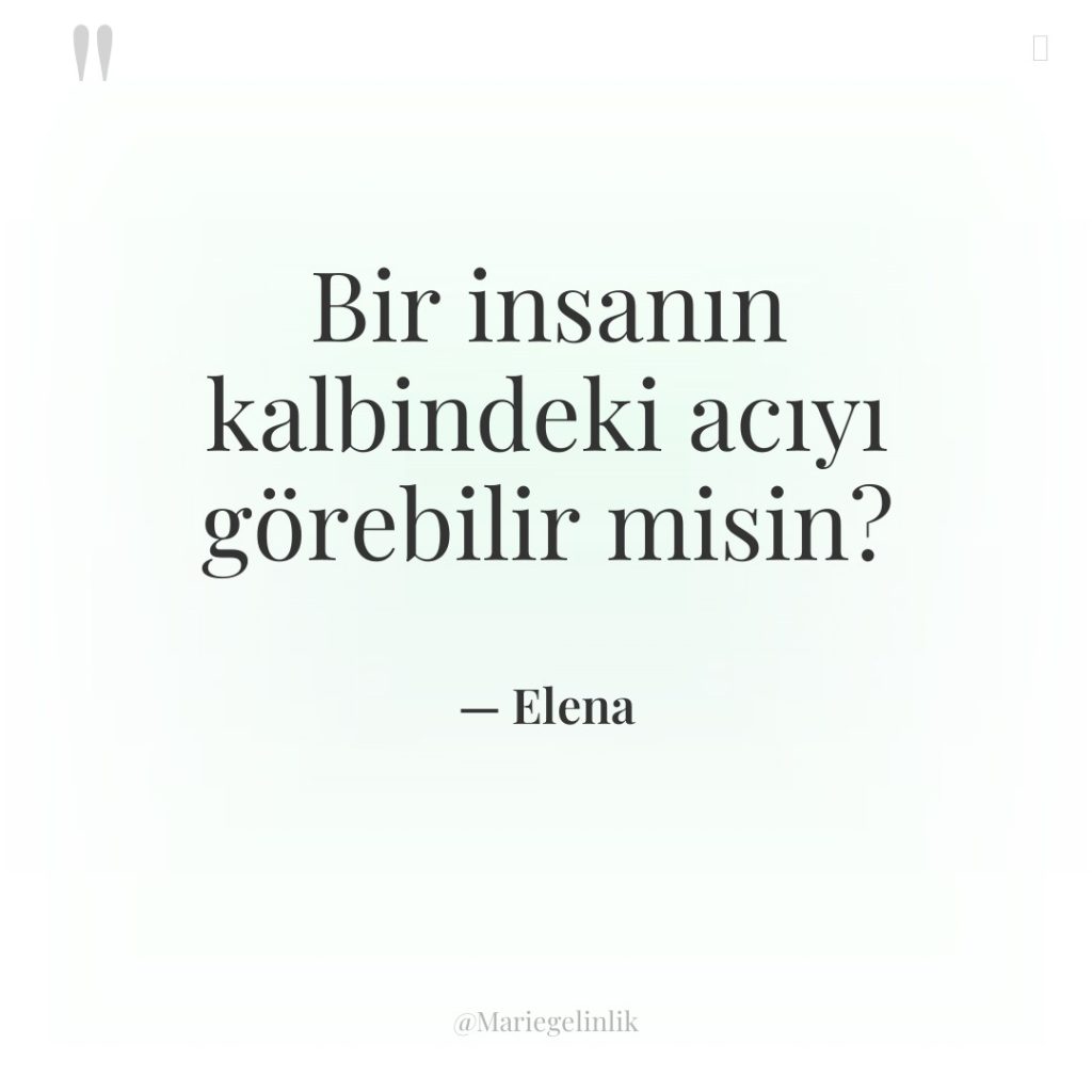 Bir insanın kalbindeki acıyı görebilir misin?