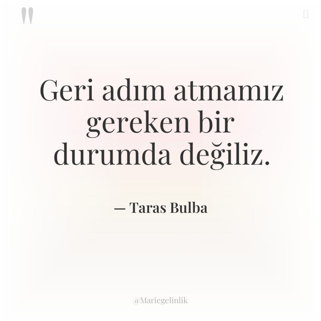 Geri adım atmamız gereken bir durumda değiliz.