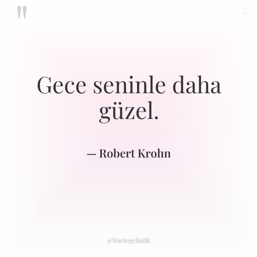 Gece seninle daha güzel.