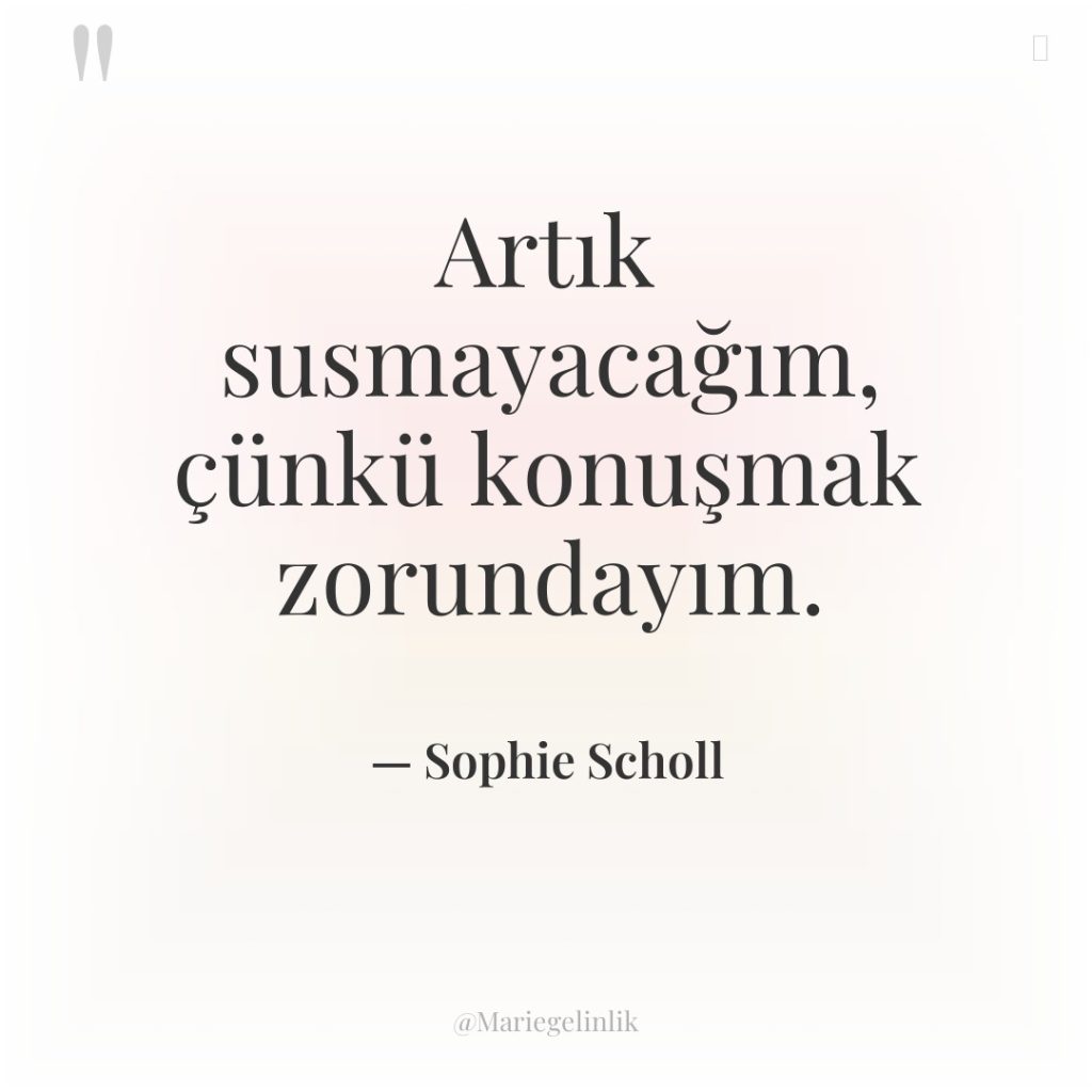 Artık susmayacağım, çünkü konuşmak zorundayım.