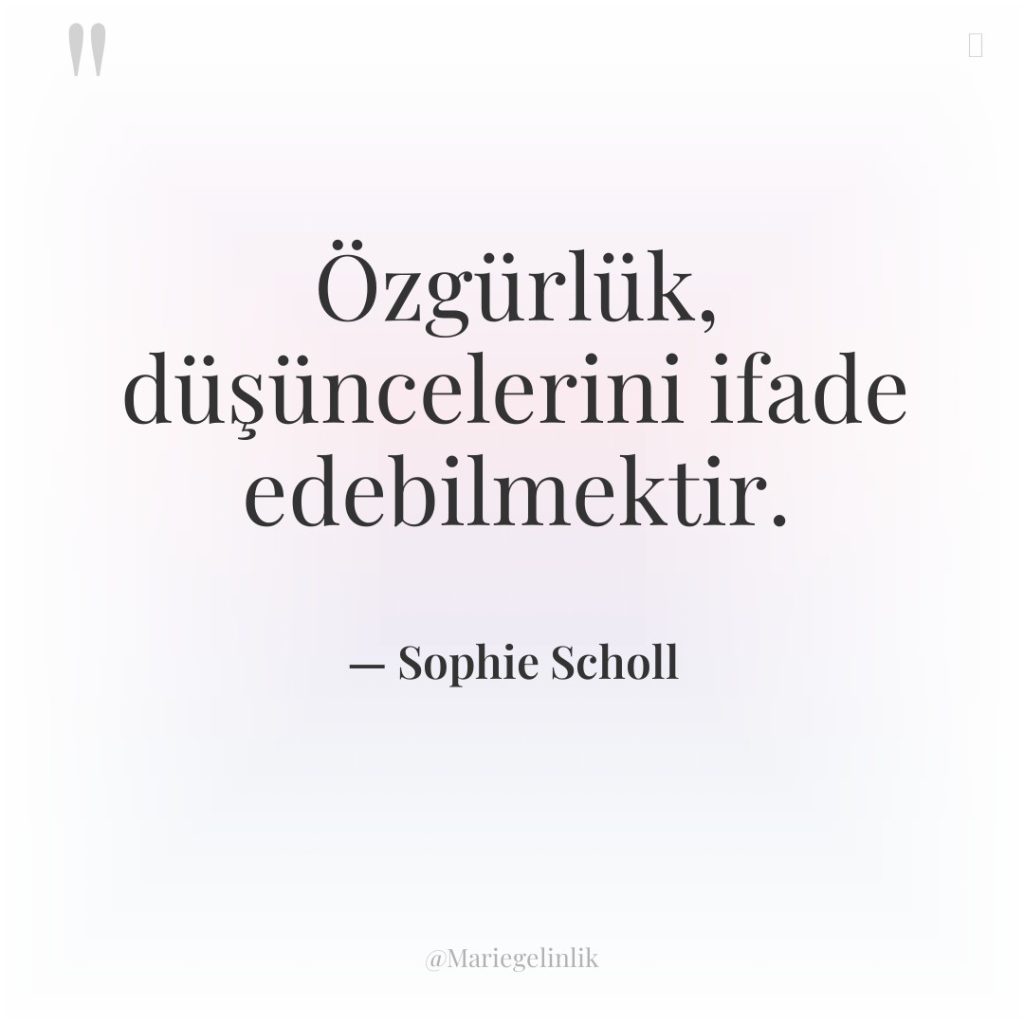 Özgürlük, düşüncelerini ifade edebilmektir.