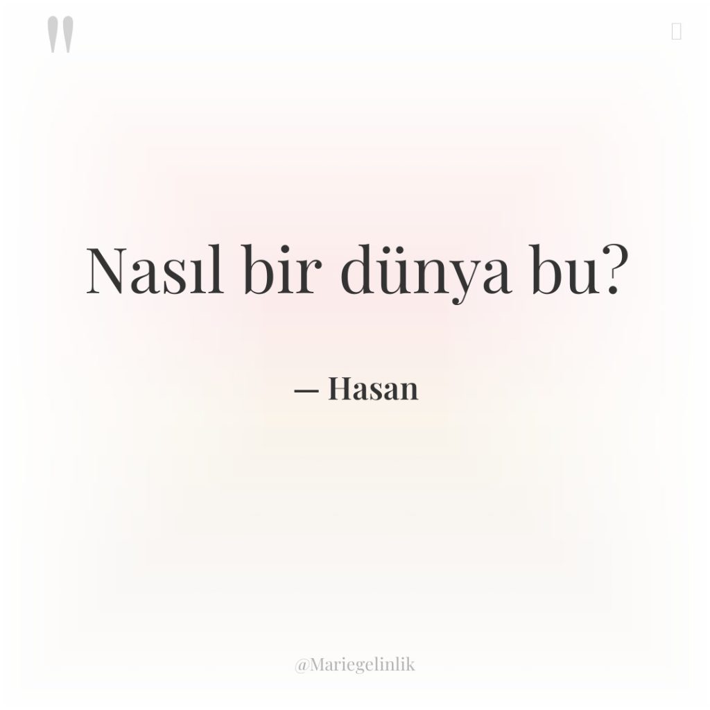 Nasıl bir dünya bu?