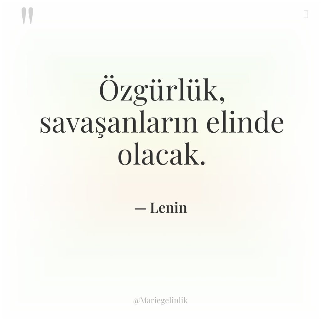 Özgürlük, savaşanların elinde olacak.