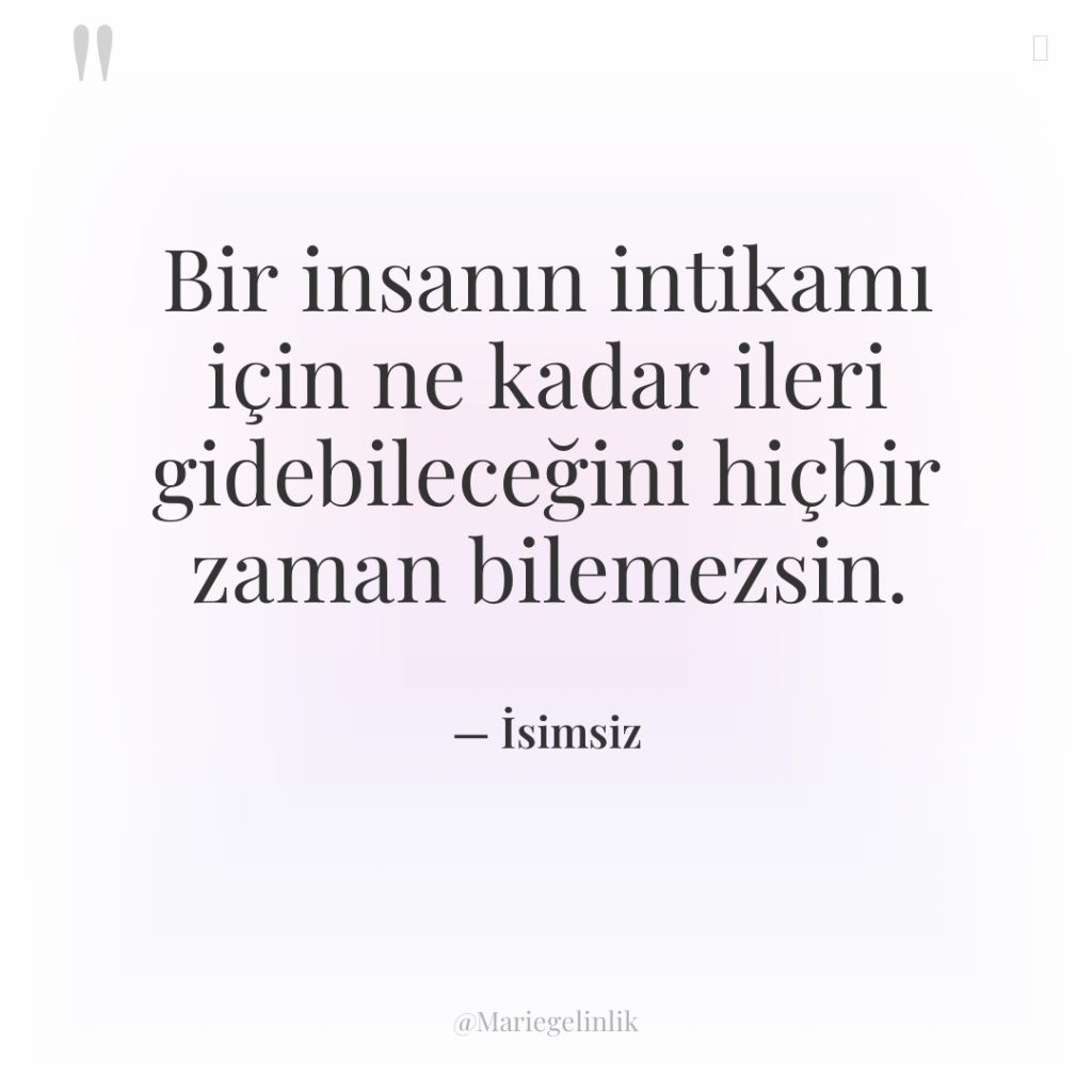 Bir insanın intikamı için ne kadar ileri gidebileceğini hiçbir zaman…