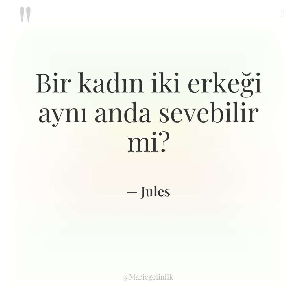 Bir kadın iki erkeği aynı anda sevebilir mi?