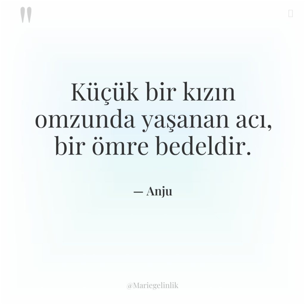 Küçük bir kızın omzunda yaşanan acı, bir ömre bedeldir.