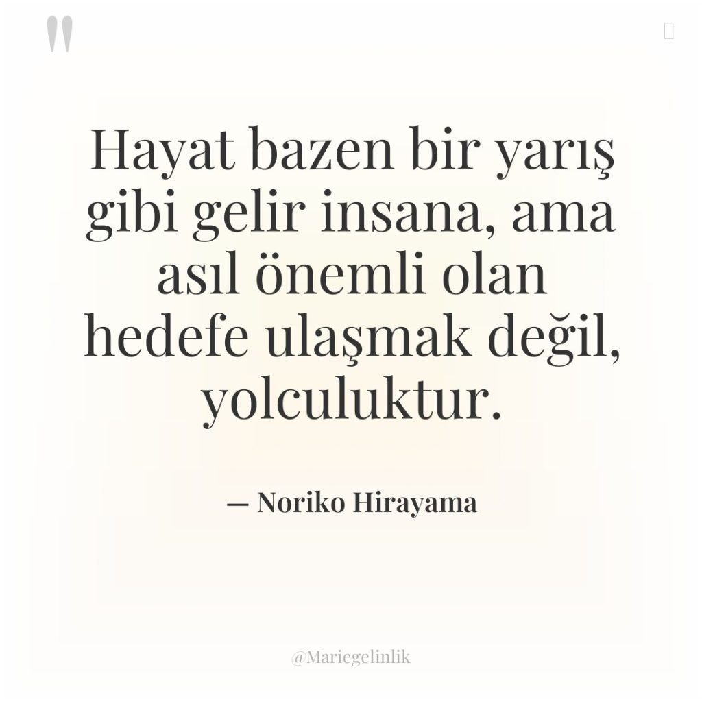 Hayat bazen bir yarış gibi gelir insana, ama asıl önemli…