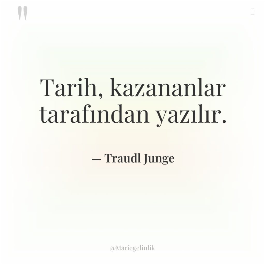 Tarih, kazananlar tarafından yazılır.